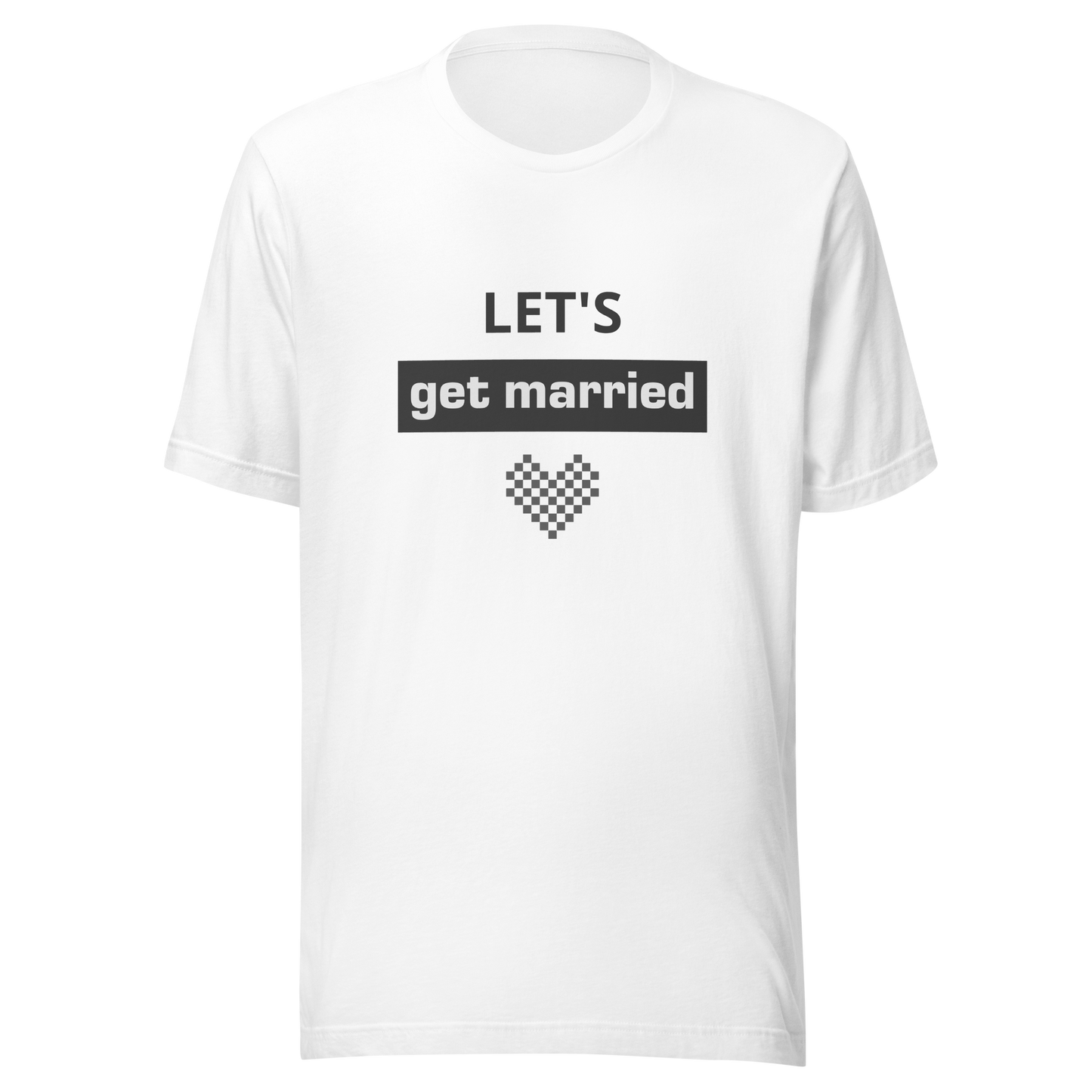 Unisex t-shirt "Let's get married"