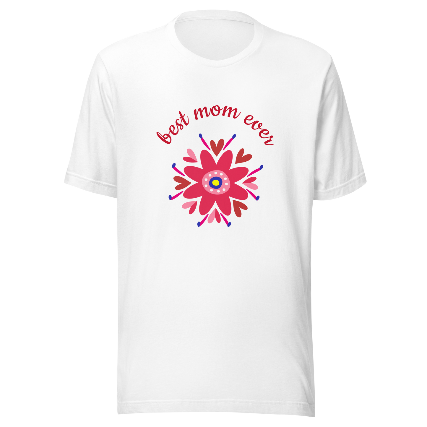 T-shirt "Best Mom Ever"