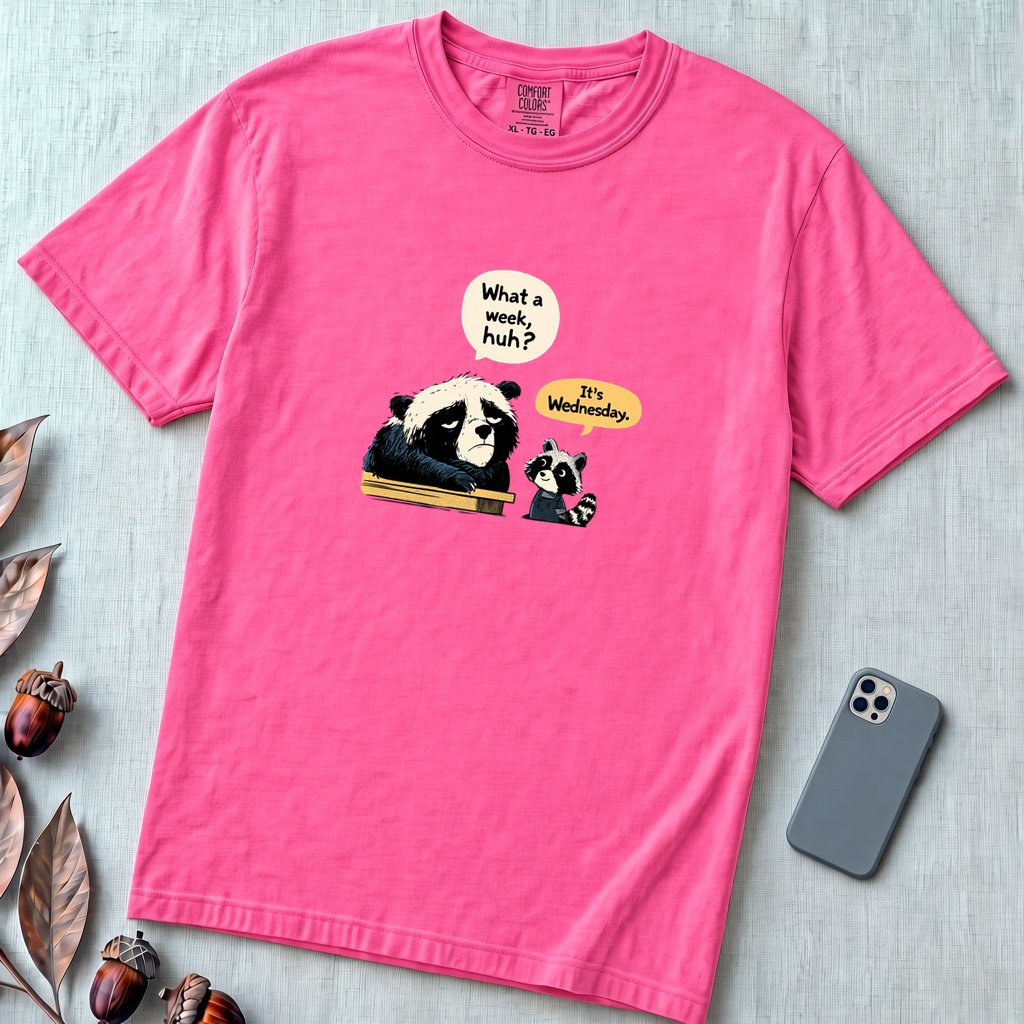 What a Week Huh It's Wednesday Funny Bear Raccoon Burnout T-Shirt - Neon Pink unfolded t-shirt mockup