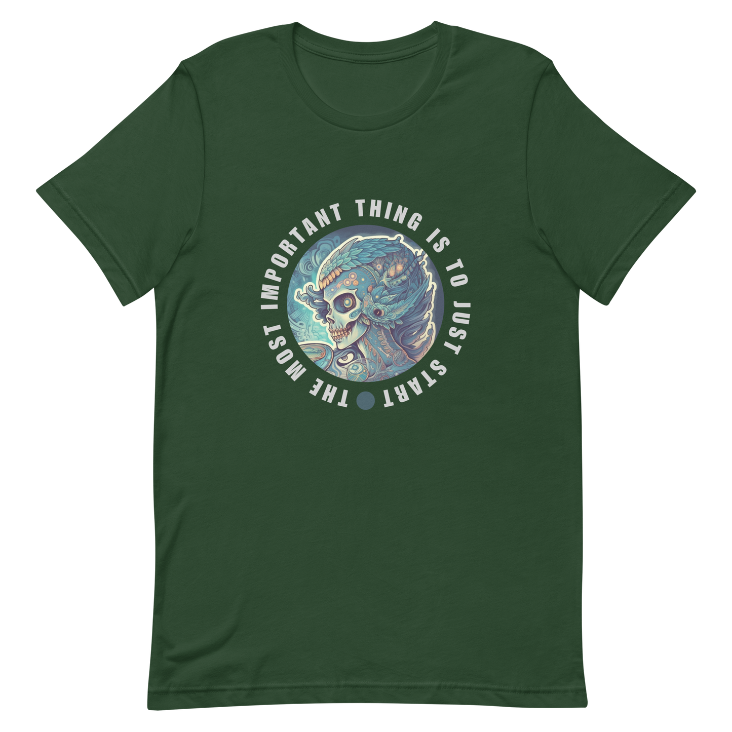 Unisex t-shirt with the words "The most important thing is to just start"
