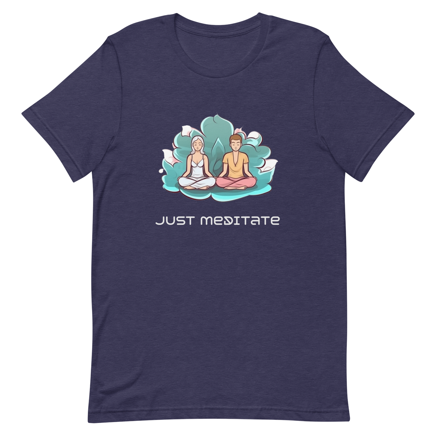 Unisex t-shirt, Just meditate 🧘 🧘‍♀️